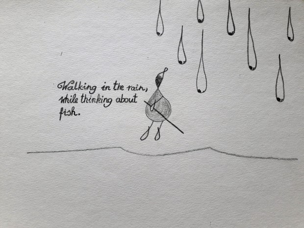 walking in the rain while tinking about fish